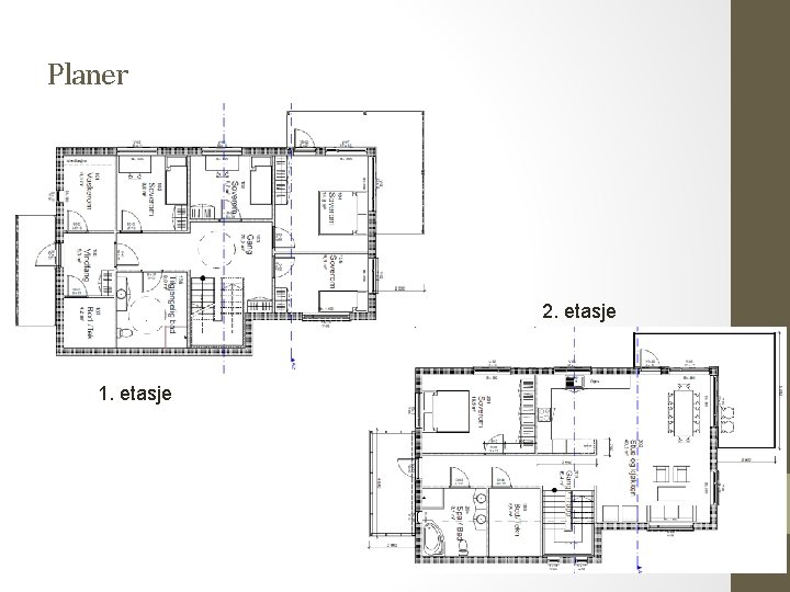 Planer 2. etasje 1. etasje 