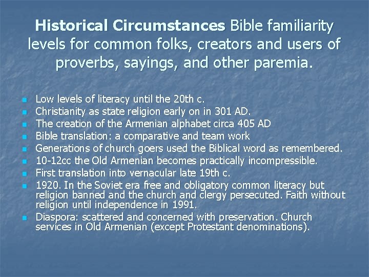 Historical Circumstances Bible familiarity levels for common folks, creators and users of proverbs, sayings,