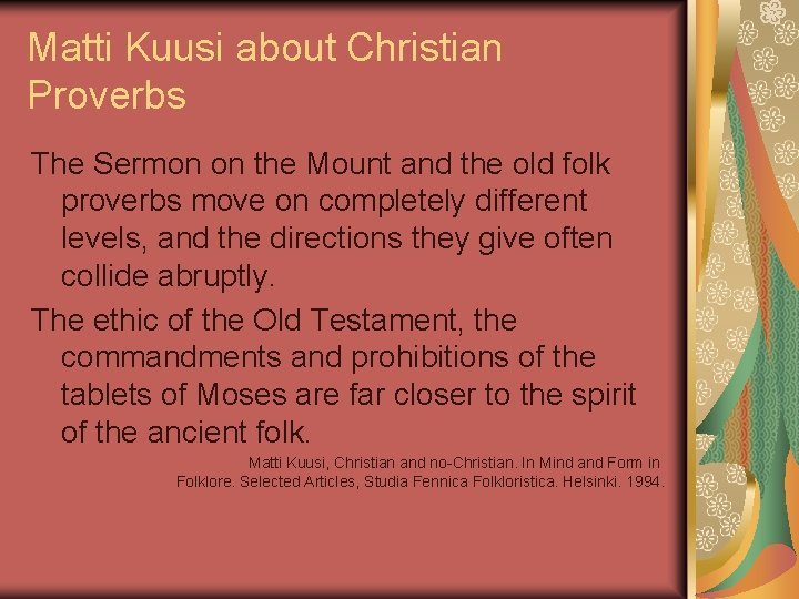 Matti Kuusi about Christian Proverbs The Sermon on the Mount and the old folk