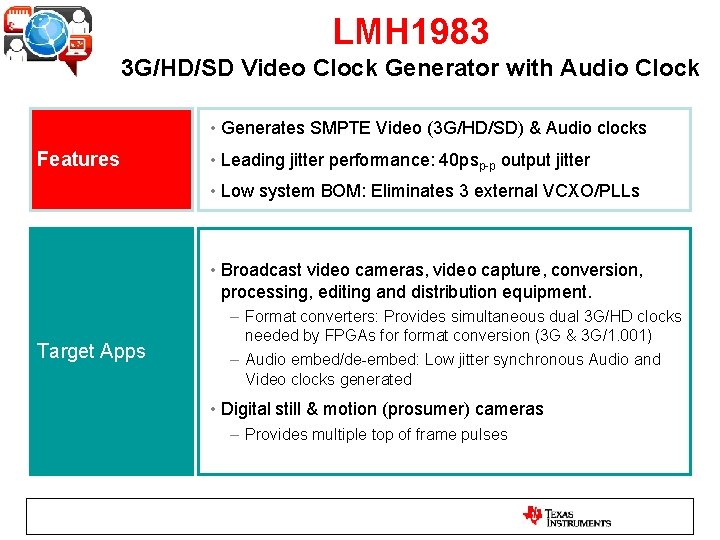 LMH 1983 3 G/HD/SD Video Clock Generator with Audio Clock • Generates SMPTE Video