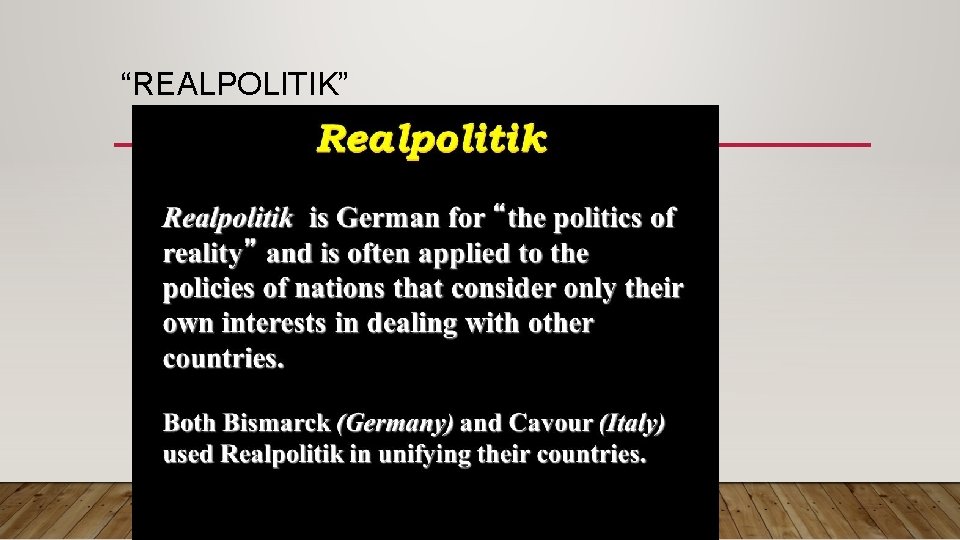 “REALPOLITIK” 