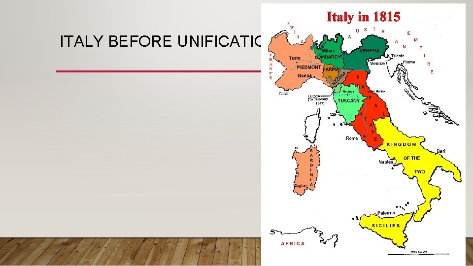 ITALY BEFORE UNIFICATION 