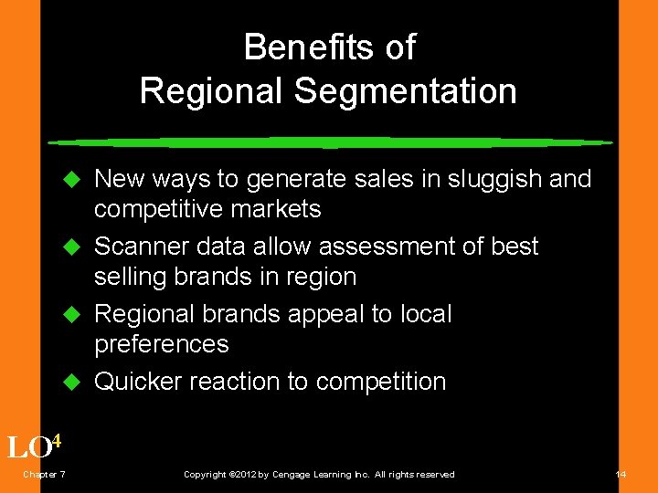 Benefits of Regional Segmentation New ways to generate sales in sluggish and competitive markets