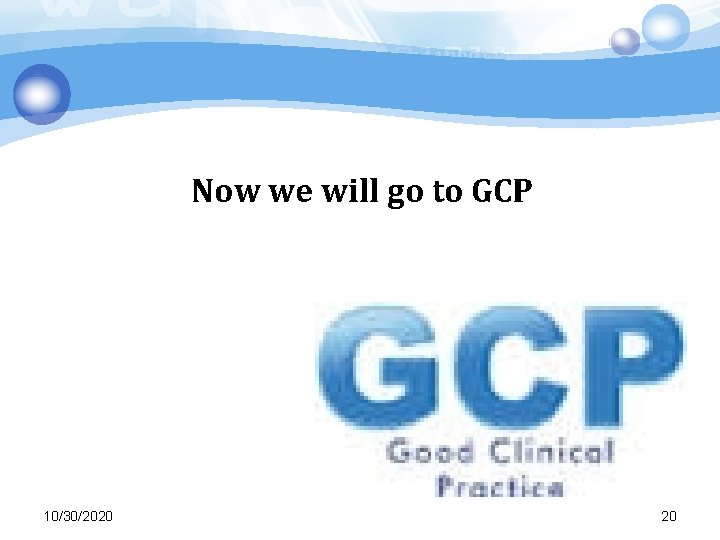 Now we will go to GCP 10/30/2020 20 