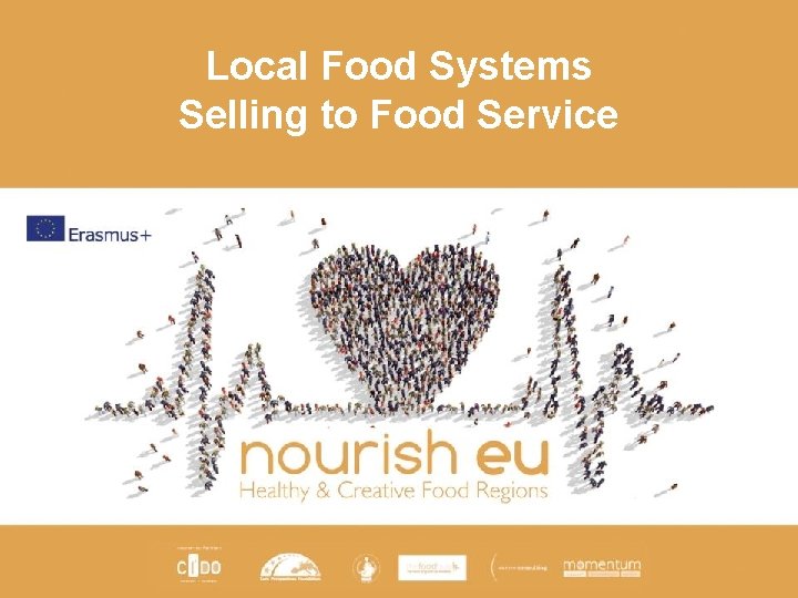 Local Food Systems Selling to Food Service 