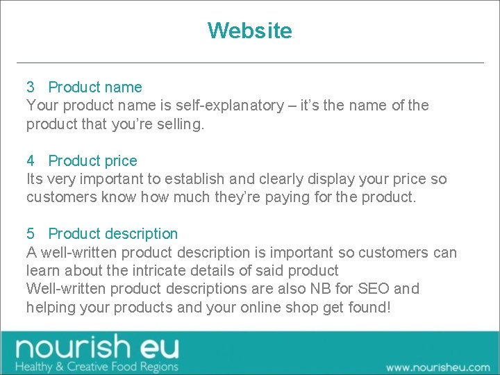 Website 3 Product name Your product name is self-explanatory – it’s the name of