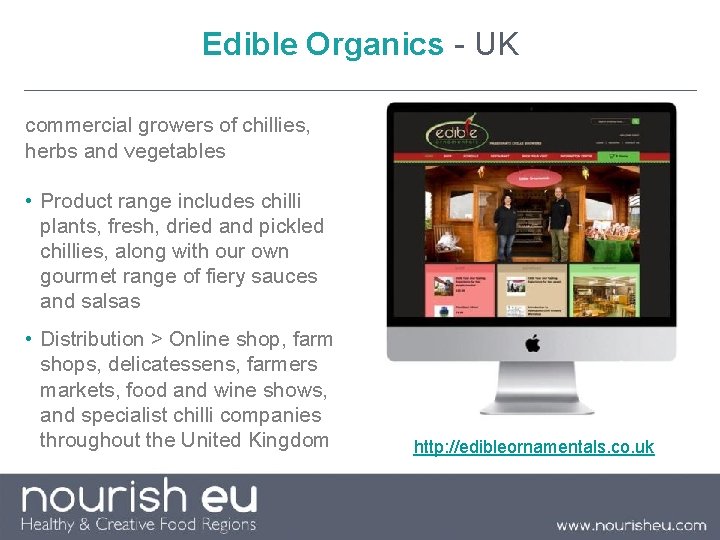 Edible Organics - UK commercial growers of chillies, herbs and vegetables • Product range