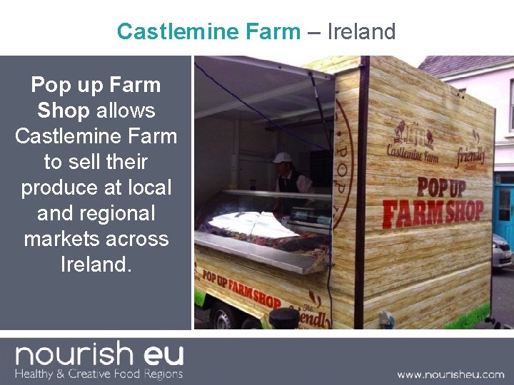 Castlemine Farm – Ireland Pop up Farm Shop allows Castlemine Farm to sell their