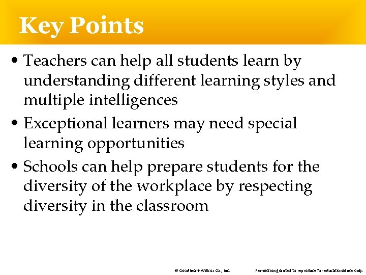 Key Points • Teachers can help all students learn by understanding different learning styles