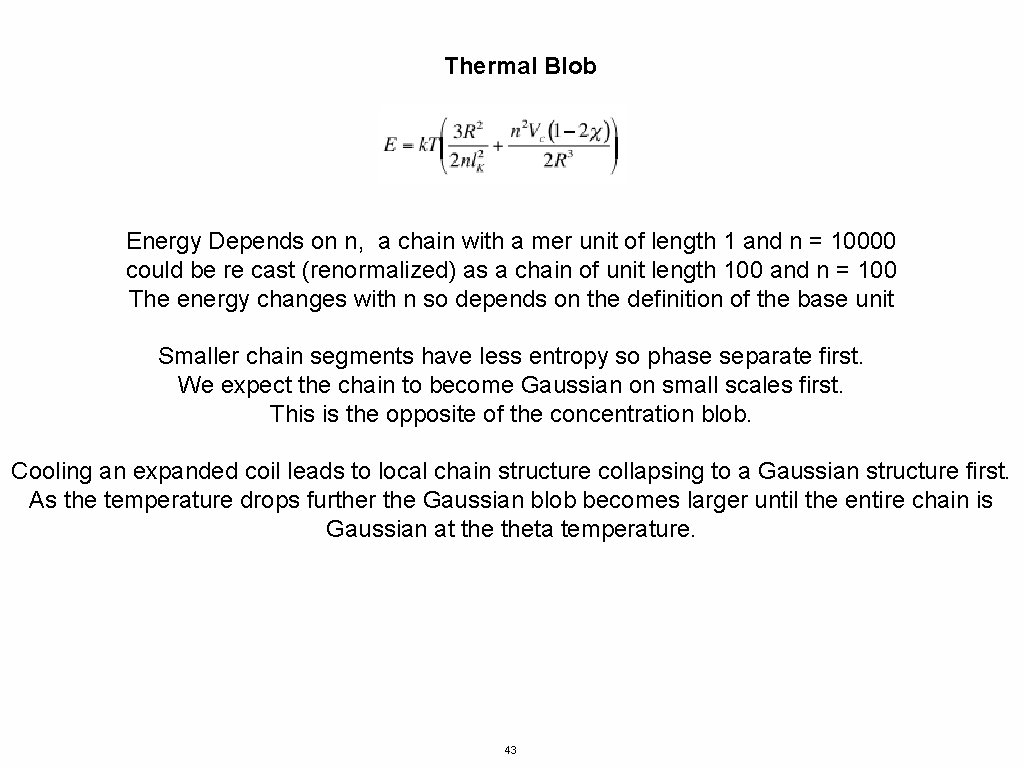 Thermal Blob Energy Depends on n, a chain with a mer unit of length