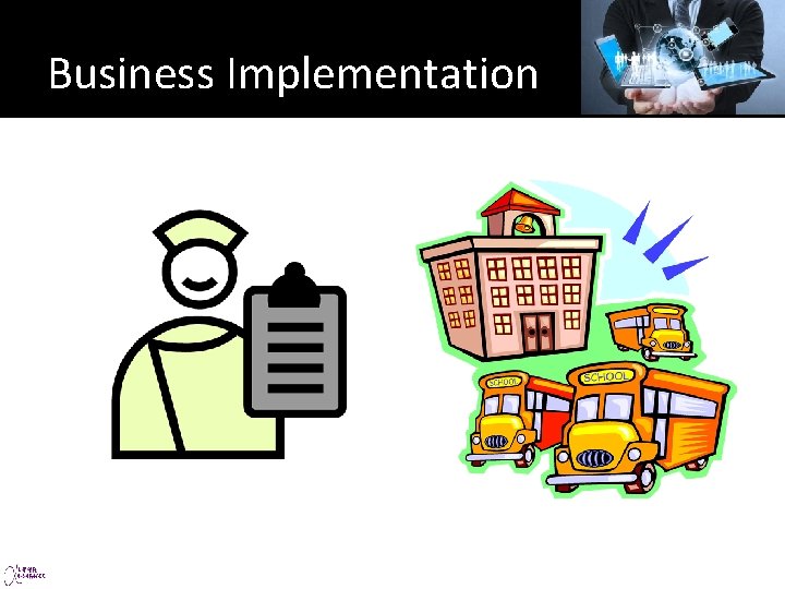 Business Implementation 