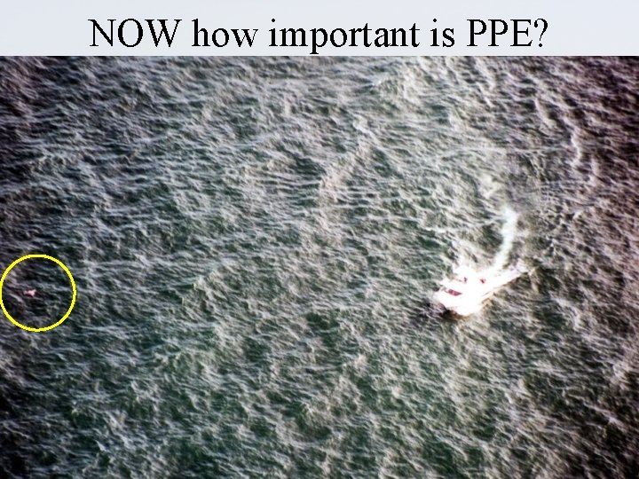 NOW how important is PPE? 
