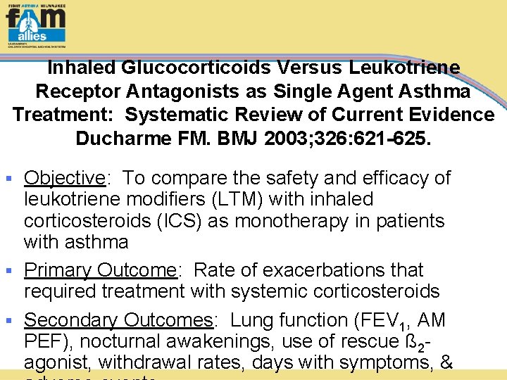 Inhaled Glucocorticoids Versus Leukotriene Receptor Antagonists as Single Agent Asthma Treatment: Systematic Review of