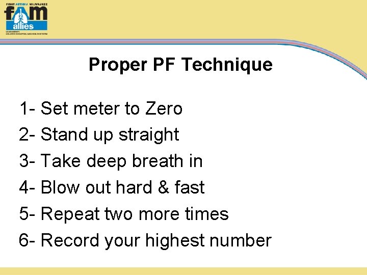 Proper PF Technique 1 - Set meter to Zero 2 - Stand up straight