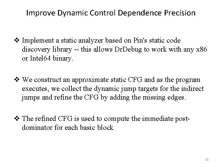 Improve Dynamic Control Dependence Precision v Implement a static analyzer based on Pin's static