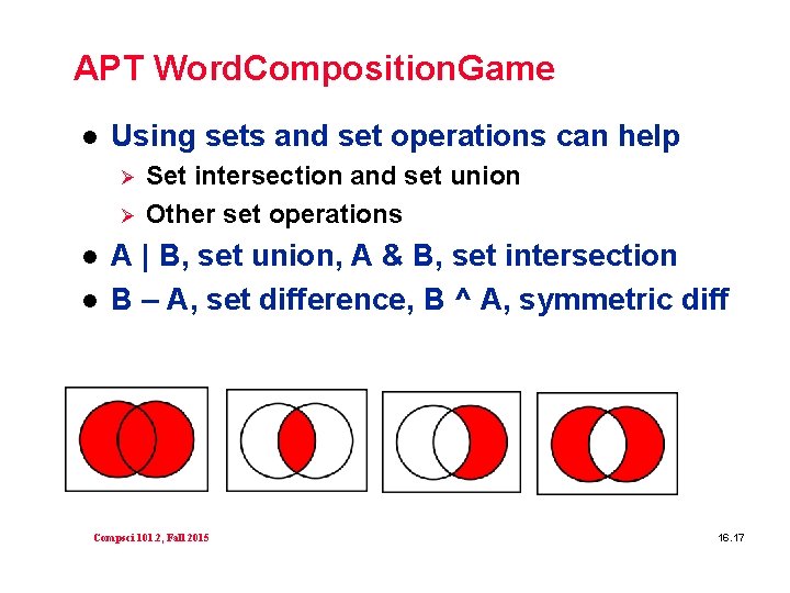 APT Word. Composition. Game l Using sets and set operations can help Ø Ø
