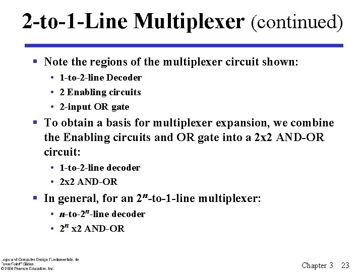 2 -to-1 -Line Multiplexer (continued) § Note the regions of the multiplexer circuit shown: 2 -to-1 -Line Multiplexer (continued) § Note the regions of the multiplexer circuit shown:
