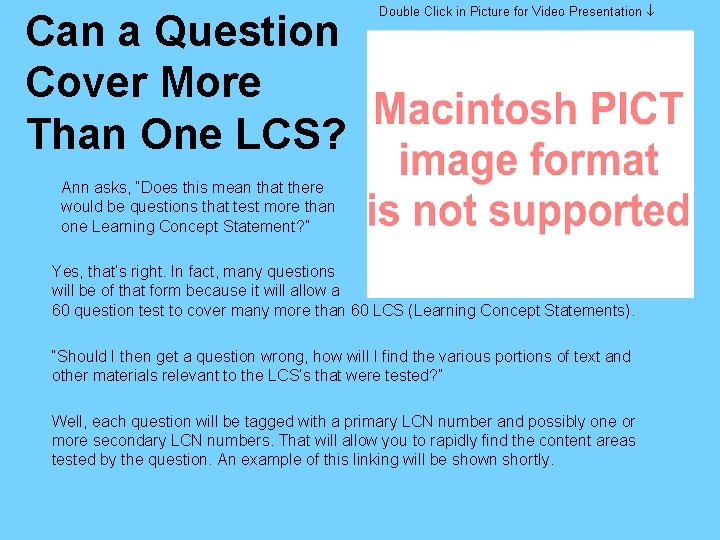 Can a Question Cover More Than One LCS? Double Click in Picture for Video