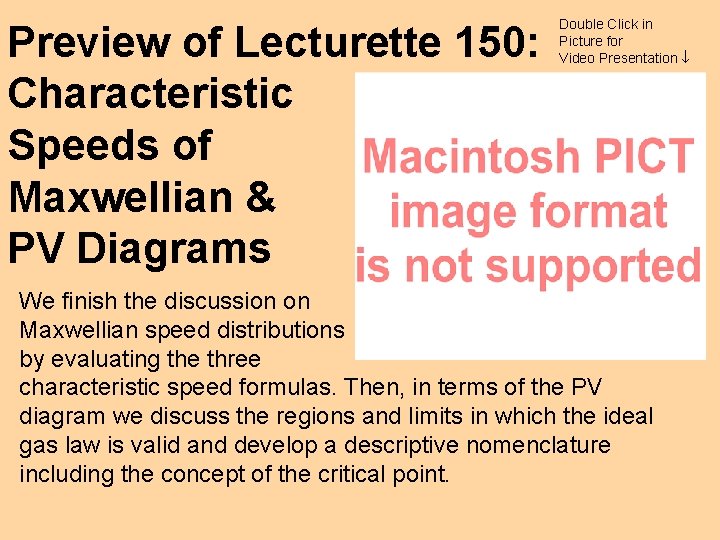 Preview of Lecturette 150: Characteristic Speeds of Maxwellian & PV Diagrams Double Click in