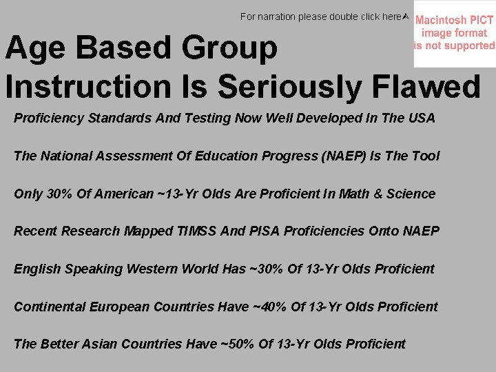 For narration please double click here Age Based Group Instruction Is Seriously Flawed Proficiency