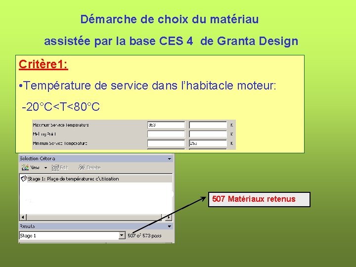 Démarche de choix du matériau assistée par la base CES 4 de Granta Design