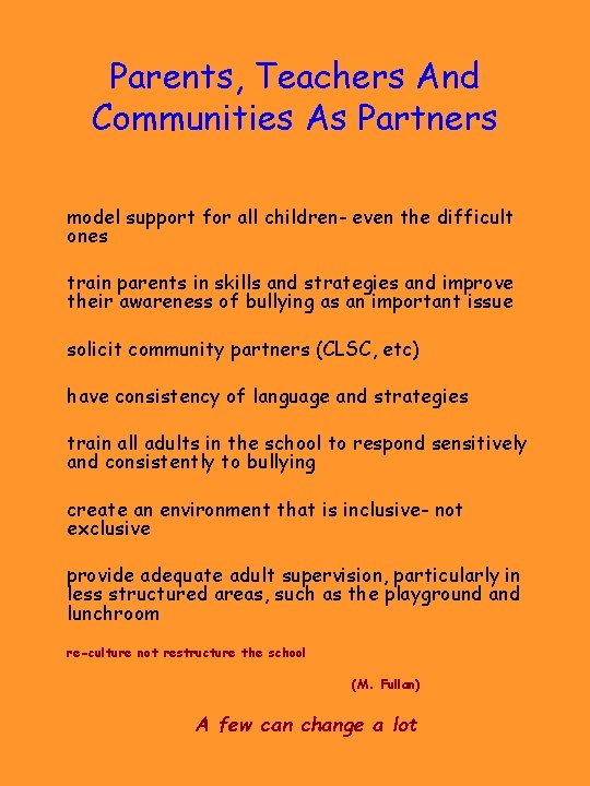 Parents, Teachers And Communities As Partners model support for all children- even the difficult