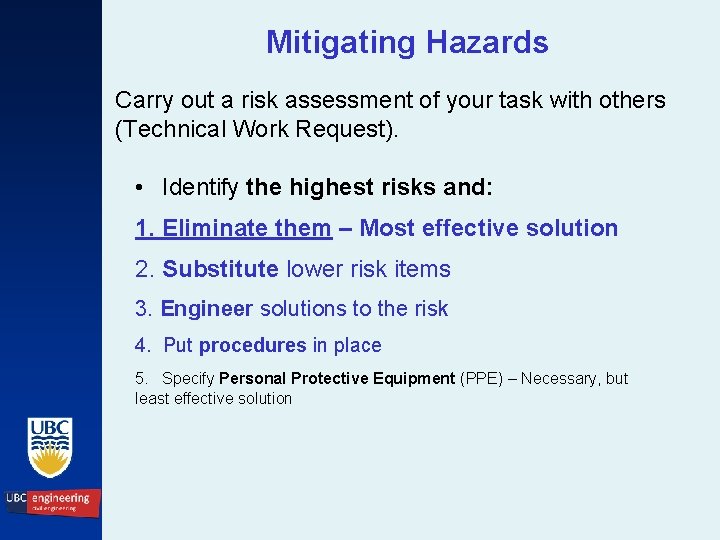 Mitigating Hazards Carry out a risk assessment of your task with others (Technical Work
