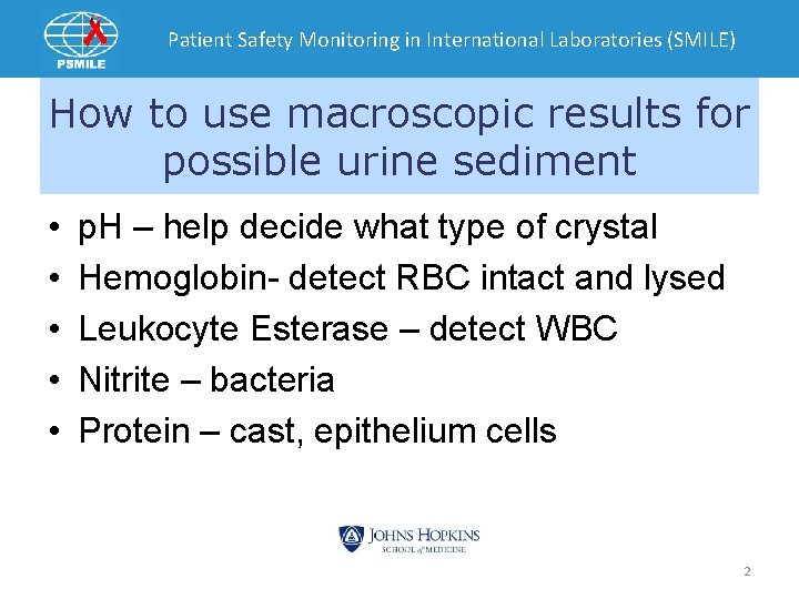 Patient Safety Monitoring in International Laboratories (SMILE) How to use macroscopic results for possible
