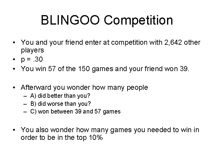 BLINGOO Competition • You and your friend enter at competition with 2, 642 other