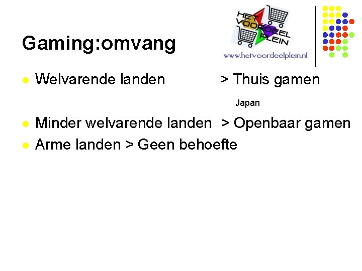 Gaming: omvang l Welvarende landen > Thuis gamen Japan l l Minder welvarende landen