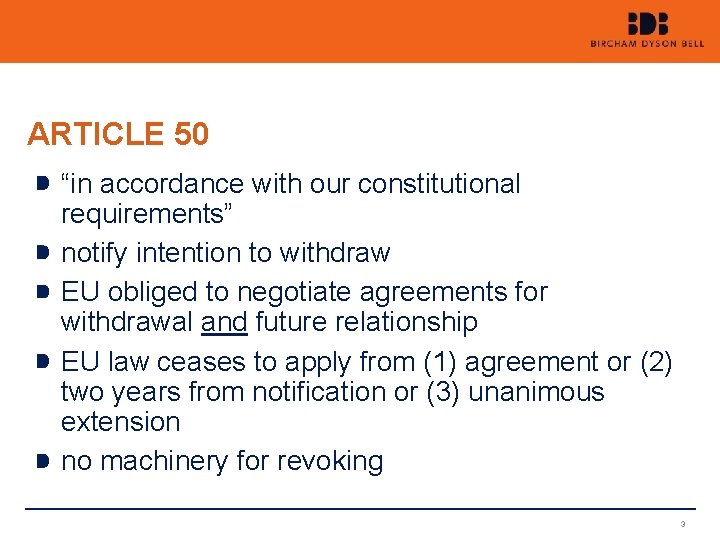 ARTICLE 50 “in accordance with our constitutional requirements” notify intention to withdraw EU obliged