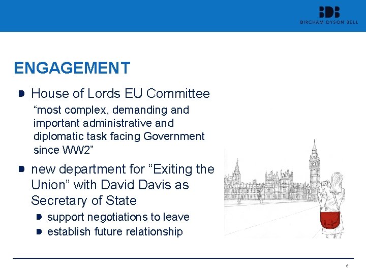 ENGAGEMENT House of Lords EU Committee “most complex, demanding and important administrative and diplomatic