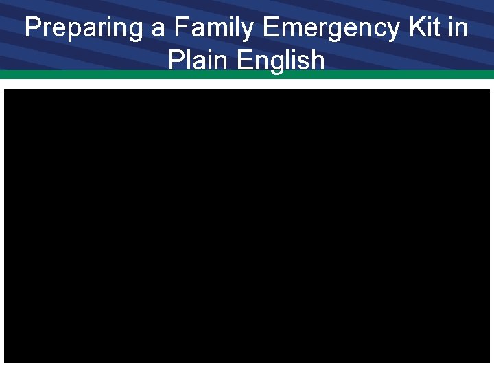 Preparing a Family Emergency Kit in Plain English 