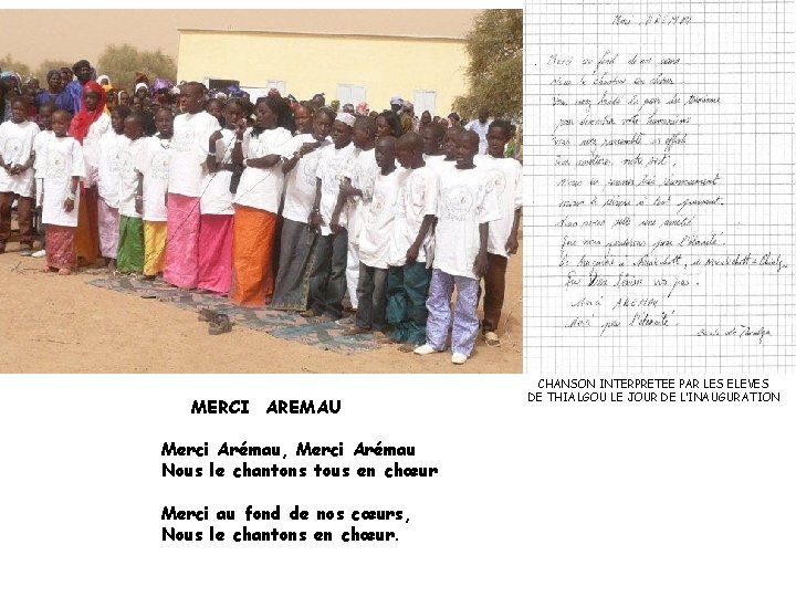 MERCI AREMAU Merci Arémau, Merci Arémau Nous le chantons tous en chœur Merci au