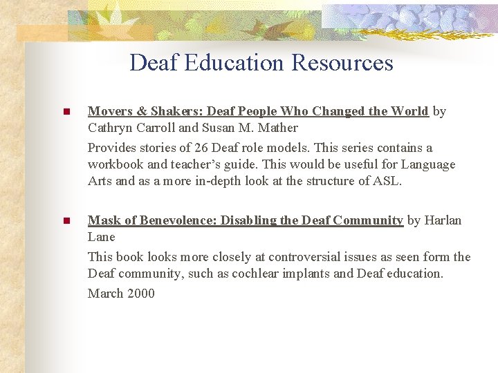 Deaf Education Resources n Movers & Shakers: Deaf People Who Changed the World by