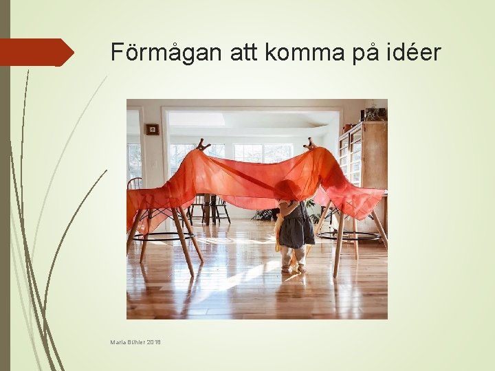 Förmågan att komma på idéer Maria Bühler 2018 