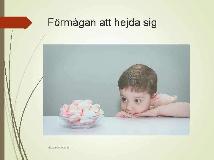 Förmågan att hejda sig Maria Bühler 2018 