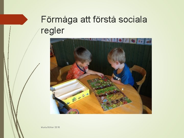 Förmåga att förstå sociala regler Maria Bühler 2018 