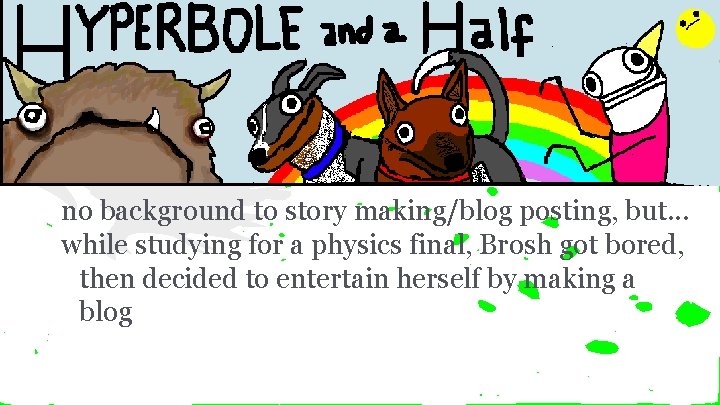 Background no background to story making/blog posting, but. . . while studying for a