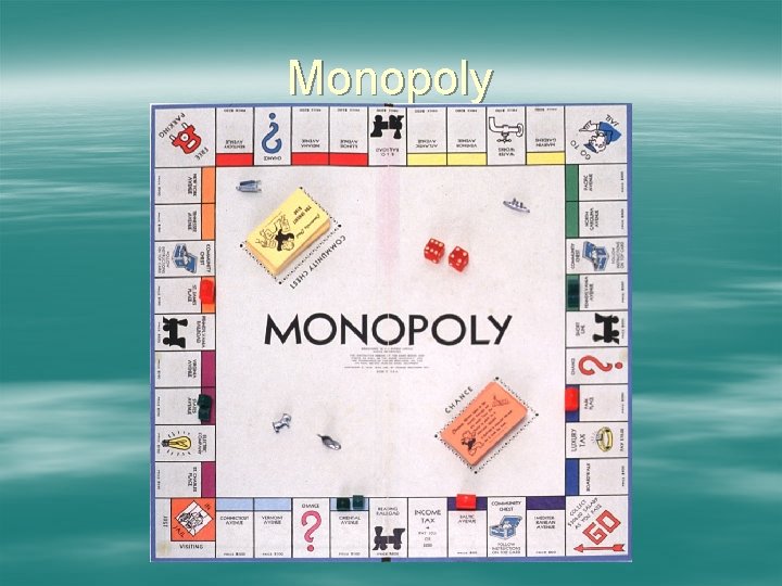 Monopoly 