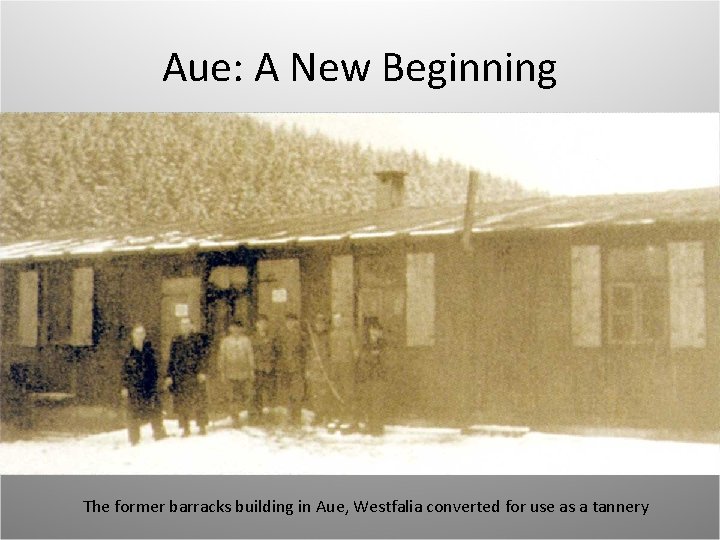 Aue: A New Beginning The former barracks building in Aue, Westfalia converted for use