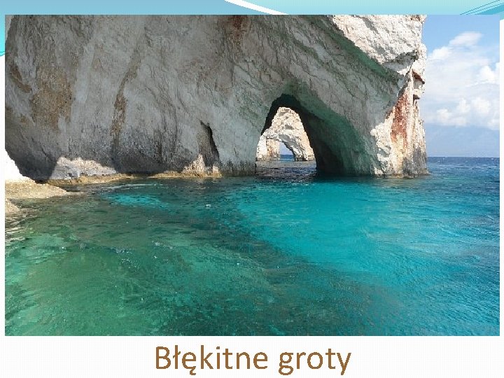 Błękitne groty Błękitne groty