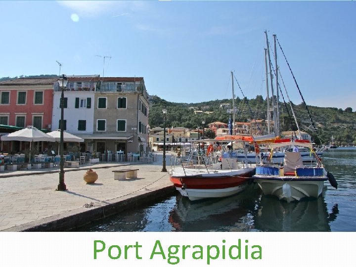 Port Agrapidia Port Agrapidia