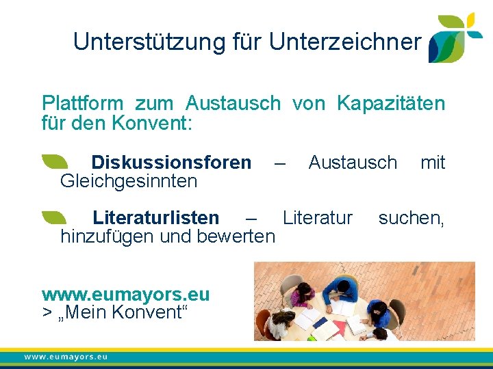 Unterstützung für Unterzeichner Plattform zum Austausch von Kapazitäten für den Konvent: Diskussionsforen Gleichgesinnten –