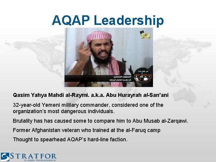 AQAP Leadership Qasim Yahya Mahdi al-Raymi. a. k. a. Abu Hurayrah al-San'ani 32 -year-old