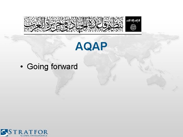 AQAP • Going forward 