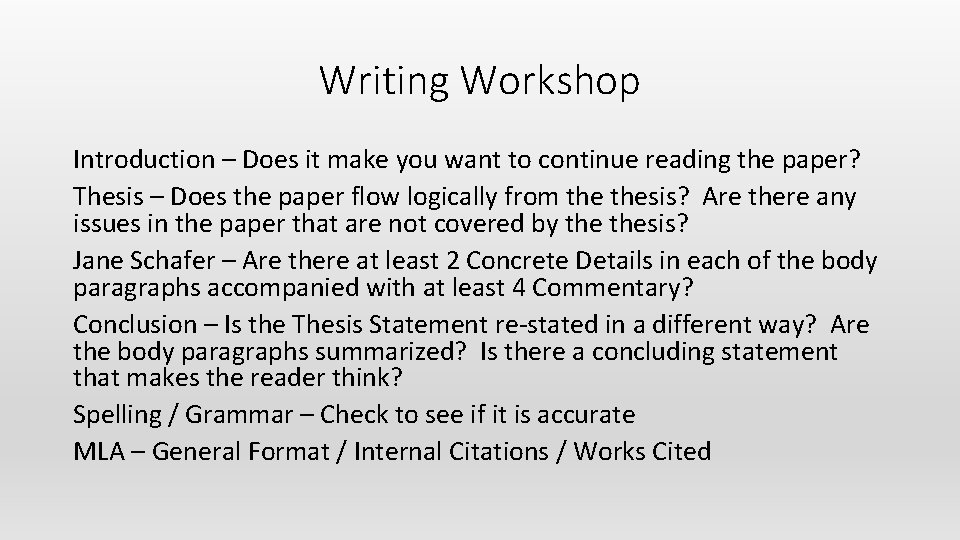 Writing Workshop Introduction – Does it make you want to continue reading the paper?
