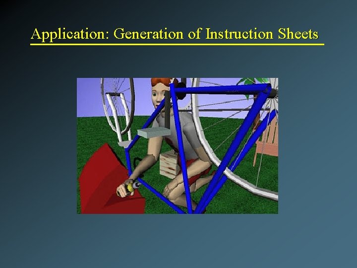 Application: Generation of Instruction Sheets 