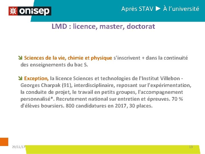 Après STAV ► À l’université LMD : licence, master, doctorat Sciences de la vie,