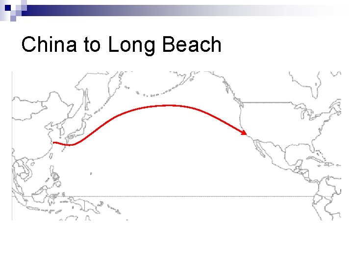 China to Long Beach 